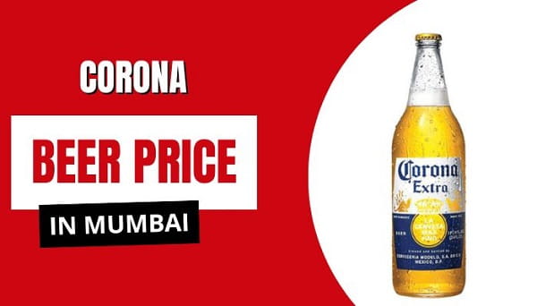 Corona Beer Price in Mumbai