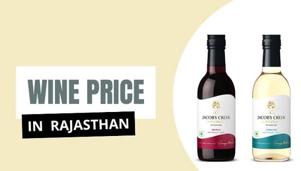 Wine Price in Rajasthan 2026: Top Brands, Taste & Buying Guide
