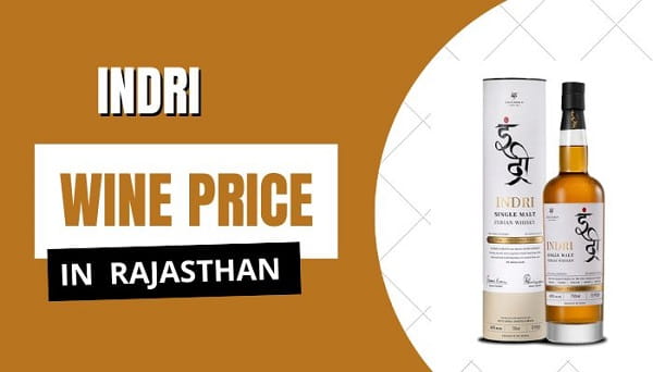 Indri Whisky Price in Rajasthan